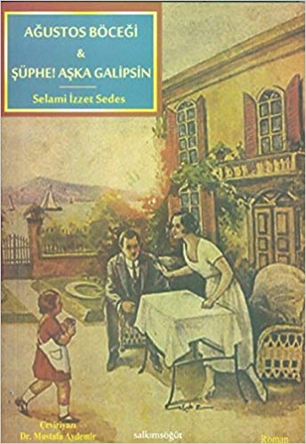 Kurye Kitabevi - Ağustos Böceği Şüphe Aşka Galipsin