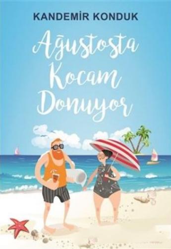 Kurye Kitabevi - Ağustosta Kocam Donuyor