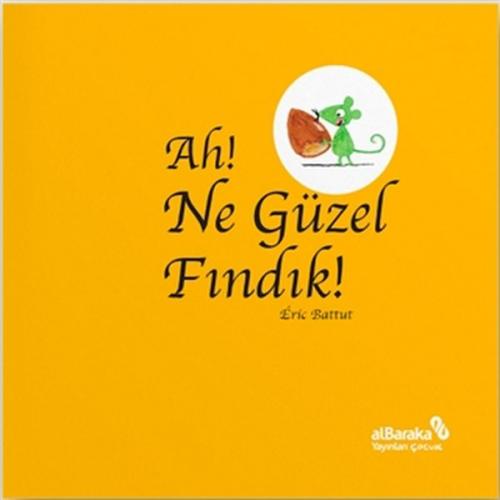 Kurye Kitabevi - Ah! Ne Güzel Fındık!