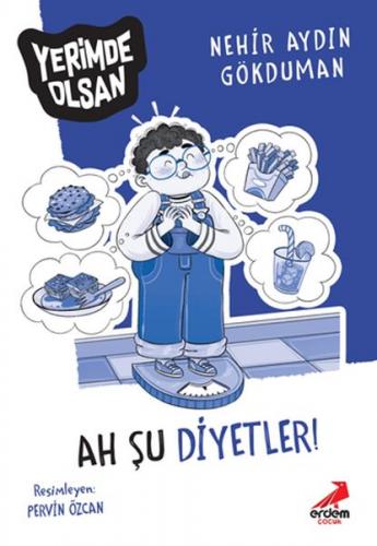 Kurye Kitabevi - Ah Şu Diyetler! - Yerimde Olsan