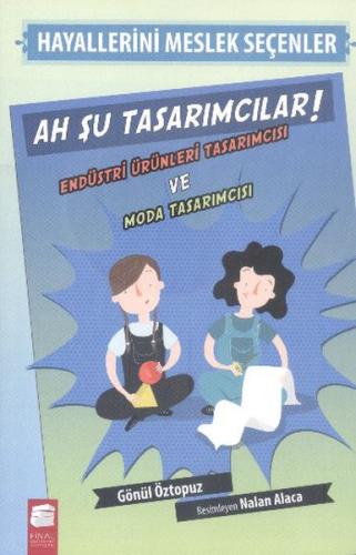 Kurye Kitabevi - Hayallerini Meslek Seçenler Ah Şu Tasarımcılar