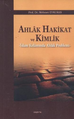 Kurye Kitabevi - Ahlak Hakikat ve Kimlik