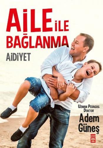 Kurye Kitabevi - Aile İle Bağlanma Aidiyet