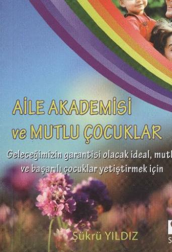 Kurye Kitabevi - Bilgi Aynası Cep Serisi-06: Aile Akademisi ve Mutlu Ç