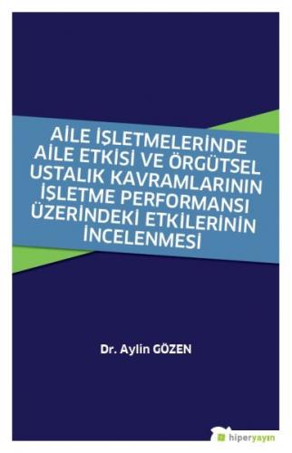 Kurye Kitabevi - Aile İşlet. Aile Etkisi ve Örgütsel Ustalık Kav. İşle