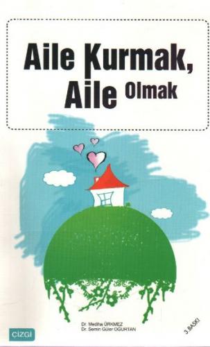 Kurye Kitabevi - Aile Kurmak, Aile Olmak