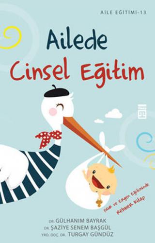 Kurye Kitabevi - Aile Eğitimi-13: Ailede Cinsel Eğitim