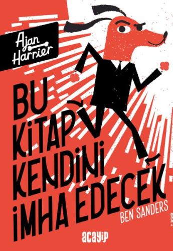 Kurye Kitabevi - Ajan Harrier - Bu Kitap Kendini İmha Edecek