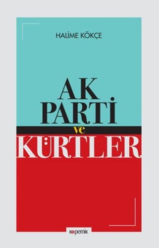 Kurye Kitabevi - Ak Parti Ve Kürtler