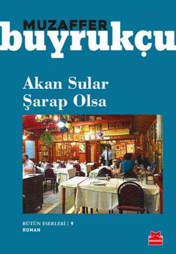 Kurye Kitabevi - Akan Sular Şarap Olsa