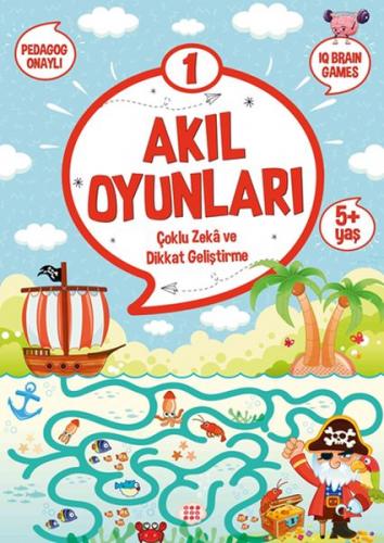 Kurye Kitabevi - Akıl Oyunları 1 (5+Yaş)