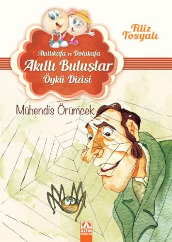 Kurye Kitabevi - Akıllı Buluşlar Dizisi - Mühendis Örümcek