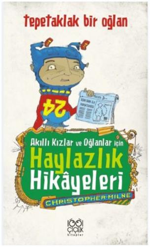 Kurye Kitabevi - Akıllı Kızlar ve Oğlanlar İçin Haylazlık Hikayeleri T