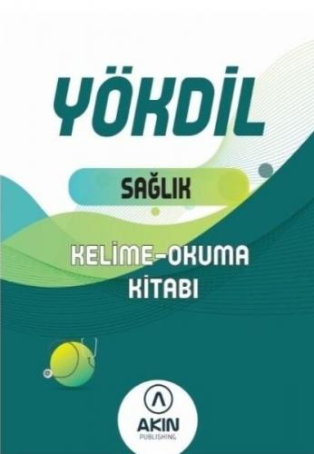 Kurye Kitabevi - Akın Publishing YÖKDİL Sağlık Kelime - Okuma Kitabı A