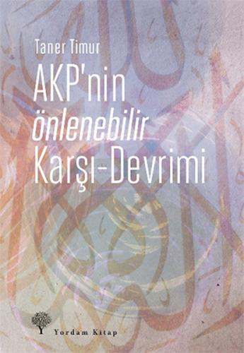 Kurye Kitabevi - AKP'nin Önlenebilir Karşı Devrimi