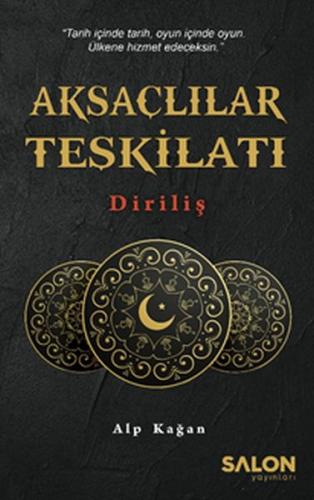 Kurye Kitabevi - Aksaçlılar Teşkilatı - Diriliş