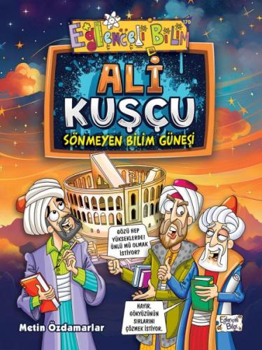 Kurye Kitabevi - Ali Kuşçu - Sönmeyen Bilim Güneşi