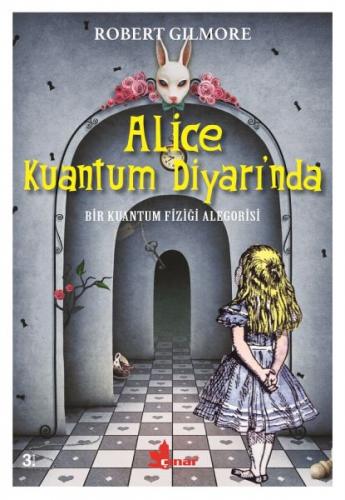 Kurye Kitabevi - Alice Kuantum Diyarında-Bir Kuantum Fiziği Alegorisi