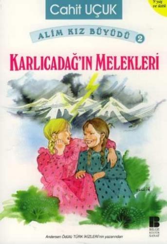 Kurye Kitabevi - Alim Kız Büyüdü-2: Karlıcadağ'ın Melekleri