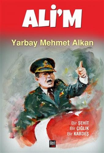 Kurye Kitabevi - Alim-Bir Şehit Bir Çığlık Bir Kardeş