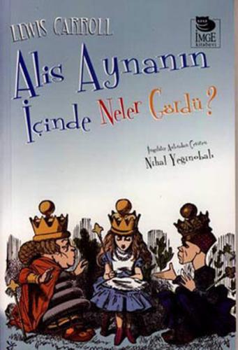 Kurye Kitabevi - Alis Aynanın İçinde Neler Gördü