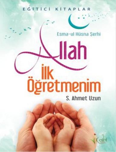 Kurye Kitabevi - Allah İlk Öğretmenim