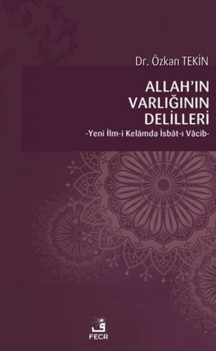 Kurye Kitabevi - Allahın Varlığının Delilleri Yeni İlm i Kelamda İsbat