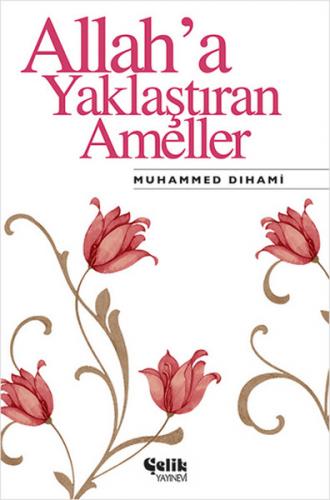 Kurye Kitabevi - Allah'a Yaklaştıran Ameller