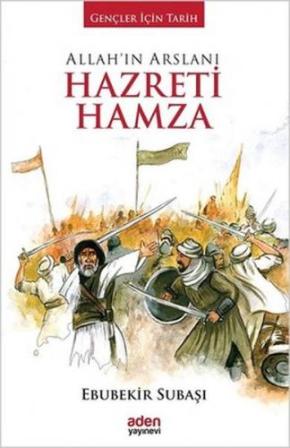 Kurye Kitabevi - Allah'ın Arslanı Hazreti Hamza