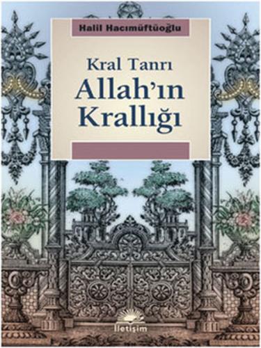 Kurye Kitabevi - Kral Tanrı Allah'ın Krallığı