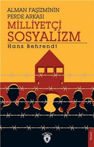 Kurye Kitabevi - Alman Faşizminin Perde Arkası Milliyetçi Sosyalizm