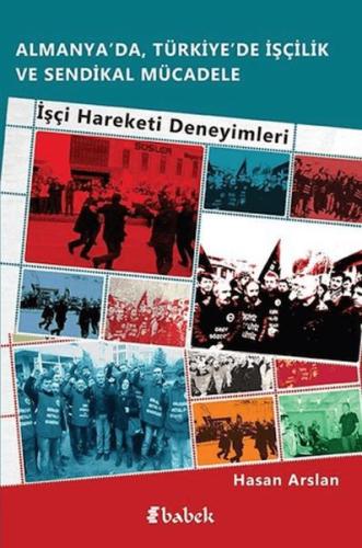 Kurye Kitabevi - Almanyada Türkiyede İşçilik ve Sendikal Mücadele-İşçi