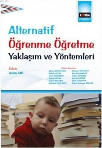 Kurye Kitabevi - Alternatif Öğrenme Öğretme Yaklaşım Ve Yöntemleri