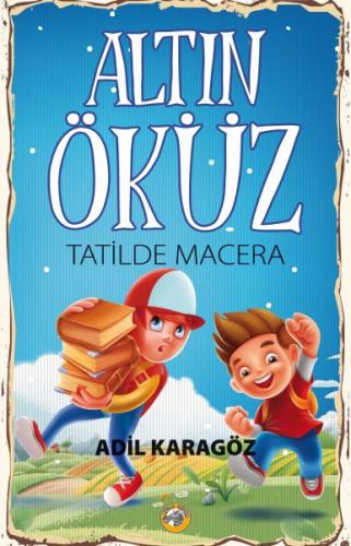 Kurye Kitabevi - Altın Öküz Tatilde Macera