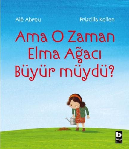 Kurye Kitabevi - Ama O Zaman Elma Ağacı Büyür müydü?