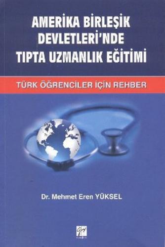 Kurye Kitabevi - Amerika Birleşik Devletleri'nde Tıpta Uzmanlık Eğitim