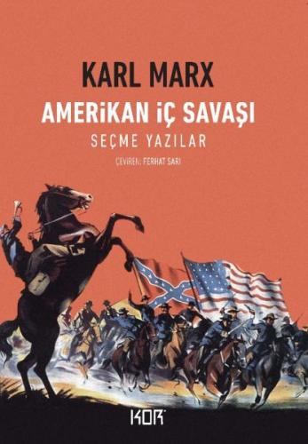 Kurye Kitabevi - Amerikan İç Savaşı-Seçme Yazılar