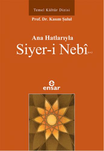 Kurye Kitabevi - Ana Hatlarıyla Siyer i Nebi