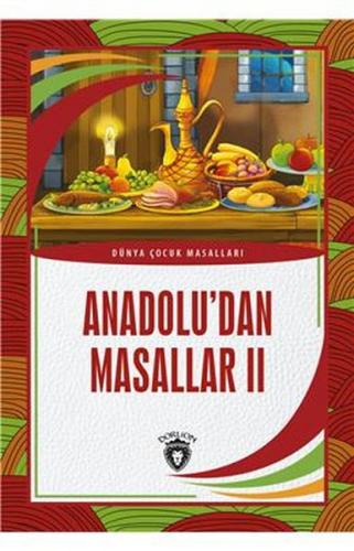 Kurye Kitabevi - Anadolu´dan Masallar II Dünya Çocuk Masalları (7-12 Y