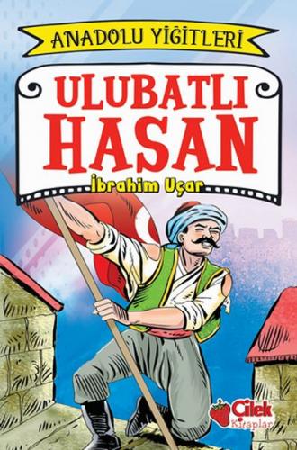 Kurye Kitabevi - Ulubatlı Hasan-Anadolu Yiğitleri 1