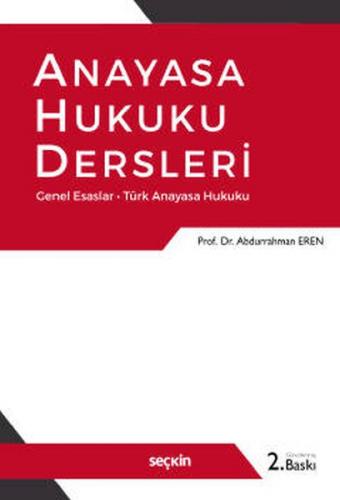Kurye Kitabevi - Anayasa Hukuku Dersleri Genel Esaslar-Türk Anayasa Hu