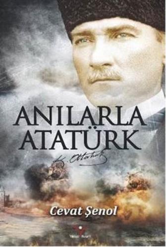 Kurye Kitabevi - Anılarla Atatürk