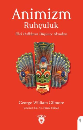 Kurye Kitabevi - Animizm (Ruhçuluk) İlkel Halkların Düşünce Akımları