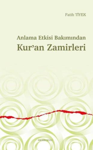 Kurye Kitabevi - Anlama Etkisi Bakımından Kur’an Zamirleri