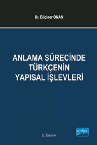 Kurye Kitabevi - Anlama Sürecinde Türkçenin Yapısal İşlevleri