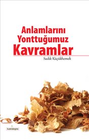 Kurye Kitabevi - Anlamlarını Yonttuğumuz Kavramlar