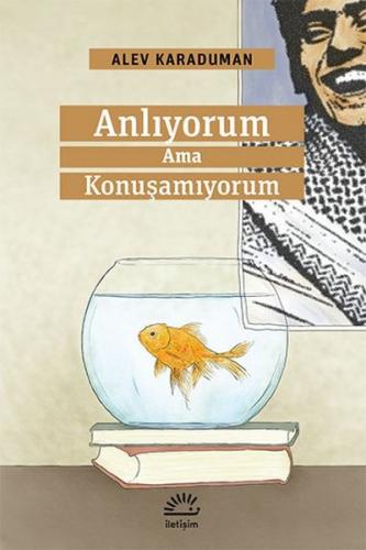 Kurye Kitabevi - Anlıyorum Ama Konuşamıyorum