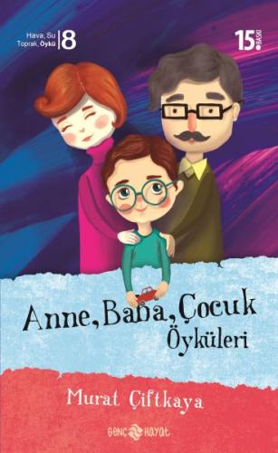 Kurye Kitabevi - Anne Baba Çocuk Öyküleri