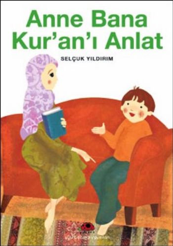 Kurye Kitabevi - Anne Bana Kuranı Anlat