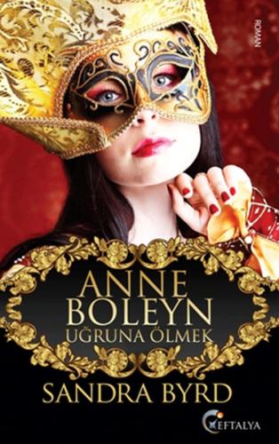 Kurye Kitabevi - Anne Boleyn Uğruna Ölmek